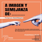 A Imagen Y Semejanza De: _____