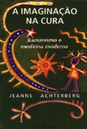A Imaginação na Cura