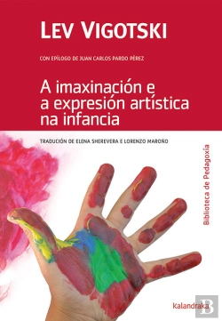 Bertrand.pt - A Imaxinación E A Expresión Artística Na Infancia