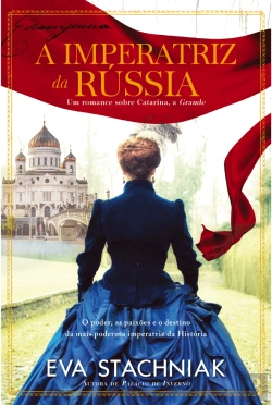 Bertrand.pt - A Imperatriz da Rússia