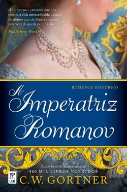 Bertrand.pt - A Imperatriz Romanov