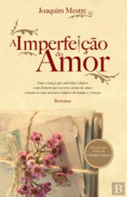 Bertrand.pt - A Imperfeição do Amor