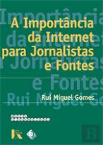 A Importância da Internet para Jornalistas e Fontes