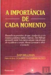A Importância de Cada Momento