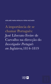 A Importância de se Chamar Português