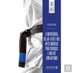 Bertrand.pt - A Importância Do Jiu-Jitsu E Das Artes Marciais Para Crianças E Adultos Com Autismo