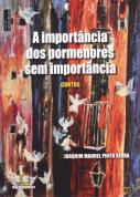 A importância dos pormenores sem importância