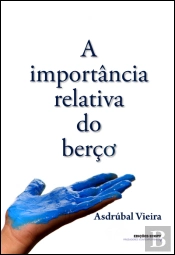 A Importância Relativa do Berço