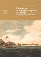 A Imprensa de Língua Portuguesa no Oriente