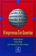 A Imprensa em Questão