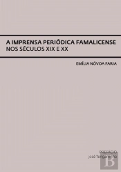 A Imprensa Famalicense nos Séculos XIX e XX