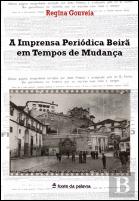 A Imprensa Periódica Beirã em Tempos de Mudança