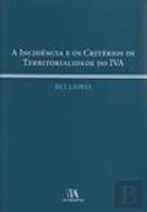 A Incidência e os Critérios de Territorialidade do IVA