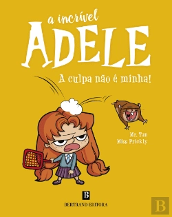 Bertrand.pt - A Incrível Adele: A Culpa não É Minha!