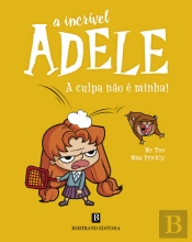 A Incrível Adele: A Culpa não É Minha!