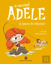 A Incrível Adele - À Pesca de Idiotas