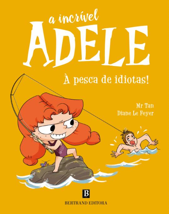 A Incrível Adele - À Pesca de Idiotas