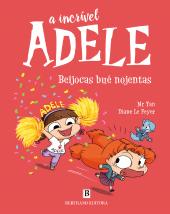 A Incrível Adele - Beijocas Bué Nojentas