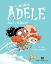 A Incrível Adele - Funky Fofinho!