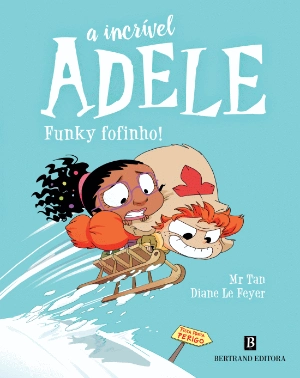 A Incrível Adele - Funky Fofinho!