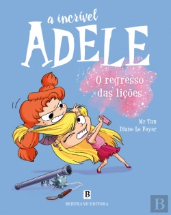Bertrand.pt - A Incrível Adele - O Regresso das Lições