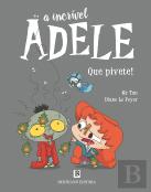 A Incrível Adele - Que Pivete!