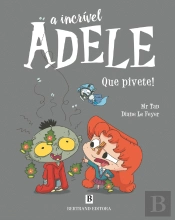 A Incrível Adele - Que Pivete!