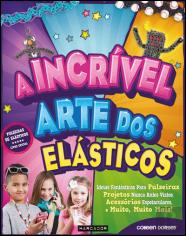 A Incrível Arte dos Elásticos