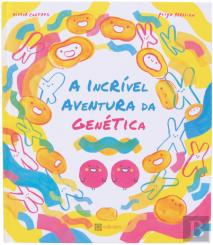 A Incrível Aventura da Genética