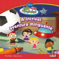 A Incrível Aventura Minguante