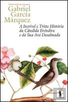 A Incrível e Triste História da Cândida Eréndira e da Sua Avó Desalmada