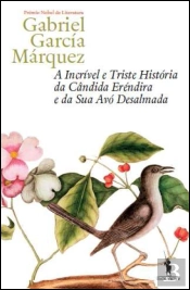A Incrível e Triste História da Cândida Eréndira e da Sua Avó Desalmada