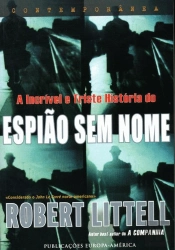 A Incrível e Triste História do Espião Sem Nome