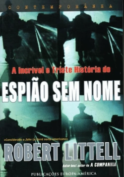 Bertrand.pt - A Incrível e Triste História do Espião Sem Nome