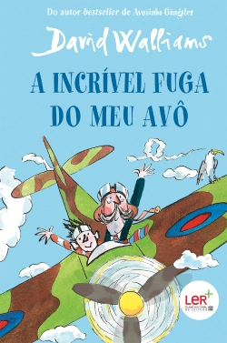 Bertrand.pt - A Incrível Fuga do Meu Avô