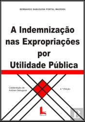 A Indemnização nas Expropriações por Utilidade Pública