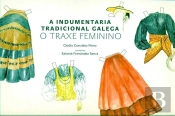 A Indumentaria Tradicional Galega