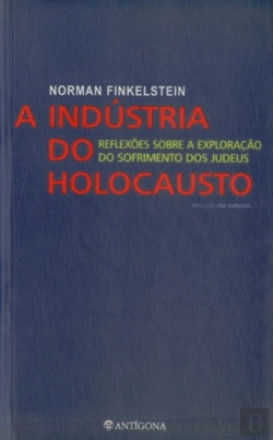 Bertrand.pt - A Indústria do Holocausto