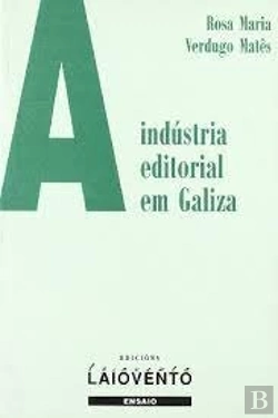 Bertrand.pt - A Industria Editorial Em Galiza
