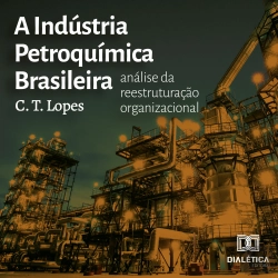 Bertrand.pt - A Indústria Petroquímica Brasileira