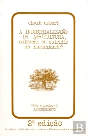 A Industrialização da Agricultura