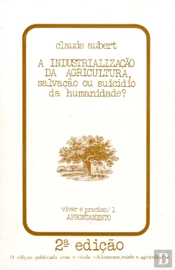 Bertrand.pt - A Industrialização da Agricultura