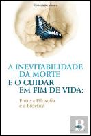 A Inevitabilidade da Morte e o Cuidar em Fim de Vida