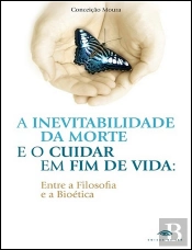 A Inevitabilidade da Morte e o Cuidar em Fim de Vida