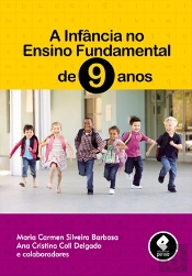 A Infância no Ensino Fundamental de 9 Anos