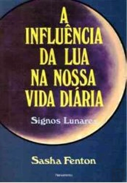 Bertrand.pt - A Influência da Lua na Nossa Vida Diária
