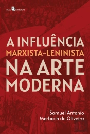 A Influência Marxista-Leninista Na Arte Moderna
