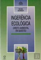 A Ingerência Ecológica
