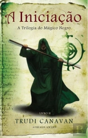 A Iniciação - A Trilogia do Mágico Negro