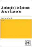 A Injunção e as Conexas Acção e Execução